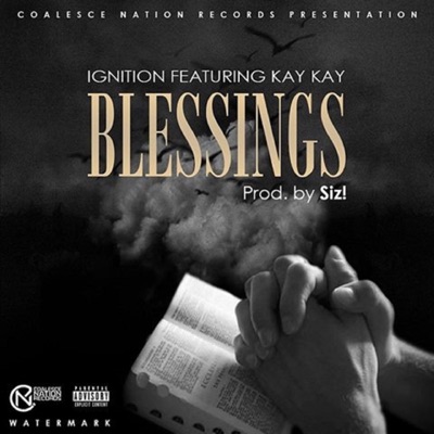 Blessings (feat. Kay Kay & Siz) - Single