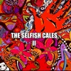 The Selfish Cales II - EP
