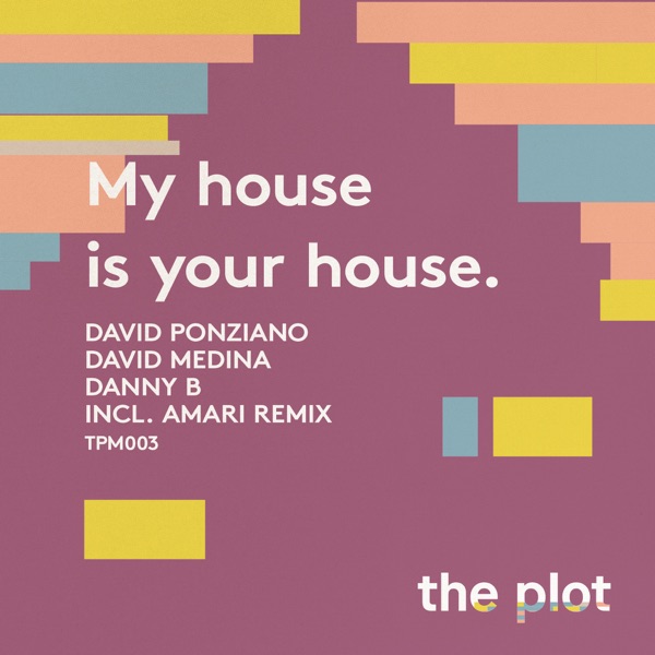 My House Is Your House - Single