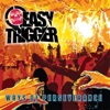 Easy Trigger - My Darkness
