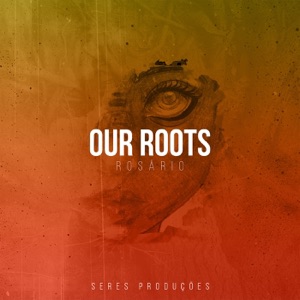 Our Roots - EP