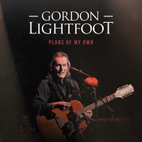 Plans of My Own - Single - Gordon Lightfoot