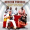 African Paradox (feat. Uhuru & Salif Keita) - Willom Tight lyrics