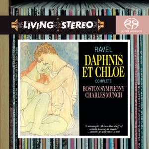 Ravel: Daphnis et Chloe, M. 57 (2004 Remastered for SACD)