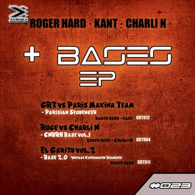 Roger Hard & Kant & Charli N: Bases - Single