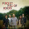 Pocket Full Of Rocks - Alive
