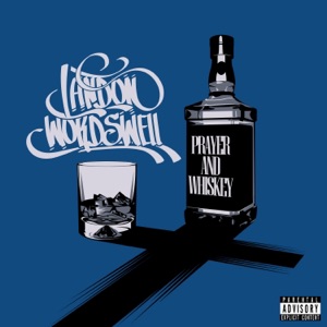 Prayer and Whiskey