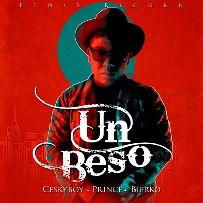 Un Beso (feat. Prince Royce & Bierko) - Single