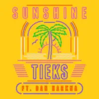 Sunshine — TIEKS