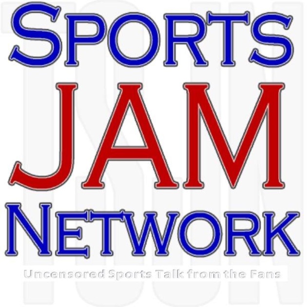 SportsJAM Network by SportsJAM Network on Apple Podcasts