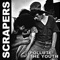 Nightcrawlers - Scrapers lyrics