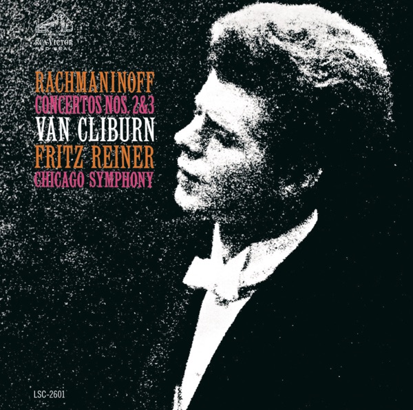 Rachmaninoff: Piano Concertos Nos. 2 & 3