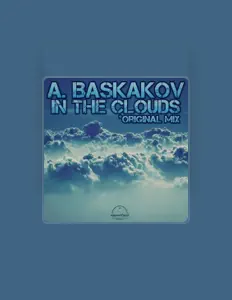 Listen to A. Baskakov, watch music videos, read bio, see tour dates & more!