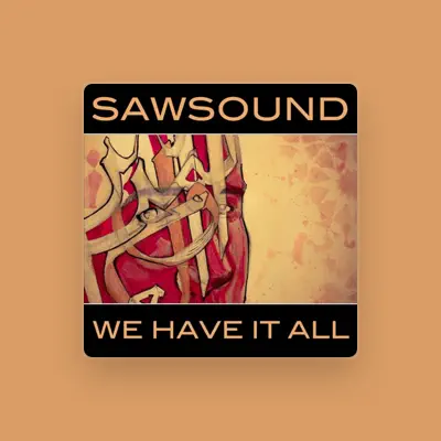 Listen to Sawsound, watch music videos, read bio, see tour dates & more!