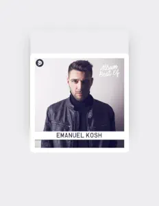 Listen to Emanuel Kosh, watch music videos, read bio, see tour dates & more!