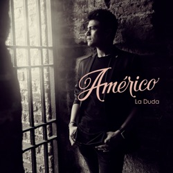 Américo - La Duda