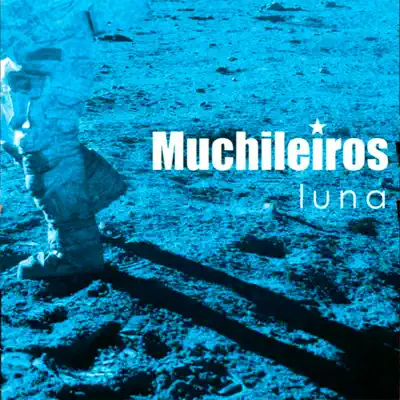 Luna - Muchileiros Luna - Muchileiros