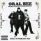 Toast Med Oral Bee - Oral Bee & Da Playboy Foundation lyrics