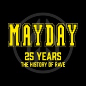 Mayday - 25 Years (The History of Rave) artwork