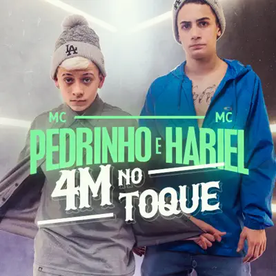 4M no Toque - Single - MC Pedrinho