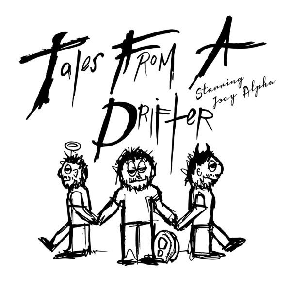 Tales from a Drifter