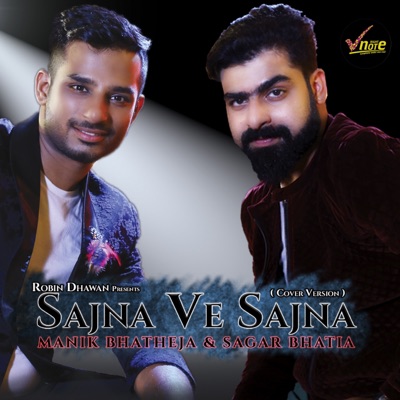 Sajna Ve Sajna (feat. Sagar Bhatia) - Single