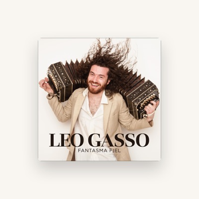Listen to Leo Gasso, watch music videos, read bio, see tour dates & more!