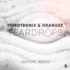 Teardrops (Jerome Extended Remix)