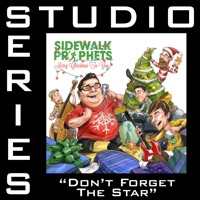 Don't Forget the Star (Studio Series Performance Track) - - EP - Sidewalk Prophets
