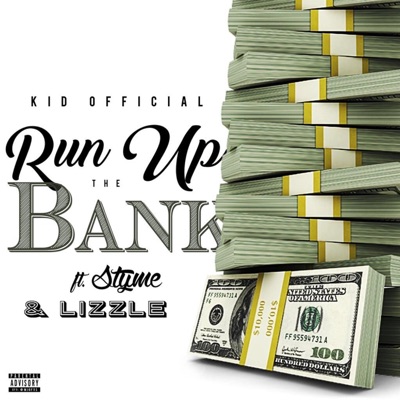 Run Up the Bank (feat. Lizzle) - Single