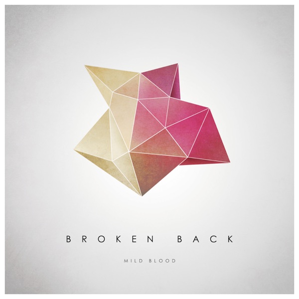 Mild Blood - Single - Broken Back