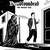 We Might Die artwork