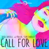 Stream & download Call for Love - Single