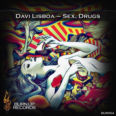 Sex, Drugs - Single