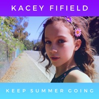 Keep Summer Going - Single - Kacey Fifield