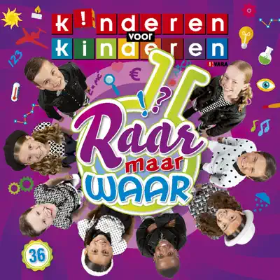 36 - Raar Maar Waar - Kinderen Voor Kinderen