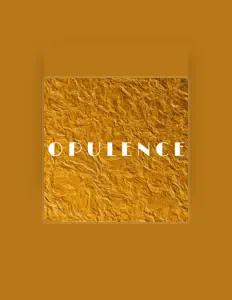 Écoutez Opulence, regardez des vidéoclips, lisez la biographie, consultez les dates de tournée et plus encore !