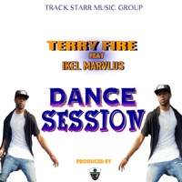 Dance Session (feat. Ikel Marvlus) - Single - Terry Fire