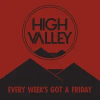Every Week's Got A Friday