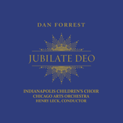 Dan Forrest: Jubilate Deo - Indianapolis Children's Choir
