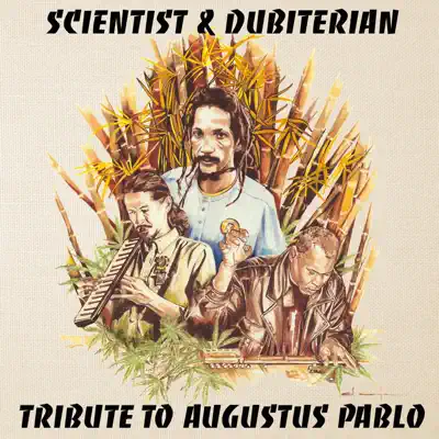 Hör dir „Tribute to Augustus Pablo“ von Scientist & Dubiterian an