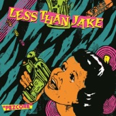 Less Than Jake - Short on Ideas/One Last Cigarette