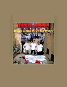 Listen to Trinity Garden Cartel, watch music videos, read bio, see tour dates & more!