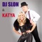 Дельфины - DJ Slon & KATYA lyrics