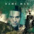 DAME MAS
