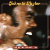 Johnnie Taylor - Live At the Summit Club, 2007
