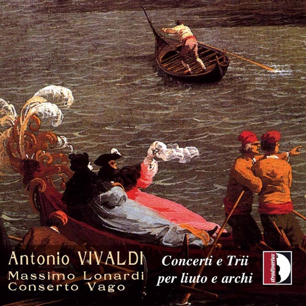 Vivaldi: Concertos & Sonatas for Lute and Strings