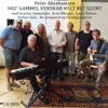 Sku' Gammel Venskab Helt Bli' Glemt (feat. Stanley Samuelsen, Arne Würgler, Lasse Helner, Janne Lærkedahl, Onsdagspigerne, Torben Kjær & Bo Liengaard) - Single