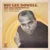 Big Lee Dowell & The Cannonballs - What I Done Wrong (feat. Maxim Moston) [Extended Version]