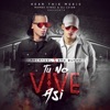 Tu No Vive Así (feat. Mambo Kingz & DJ Luian) - Single